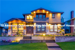 10 Awesome Outdoor Lighting Ideas for Front of House.png